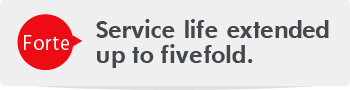 Service life extended up to fivefold.